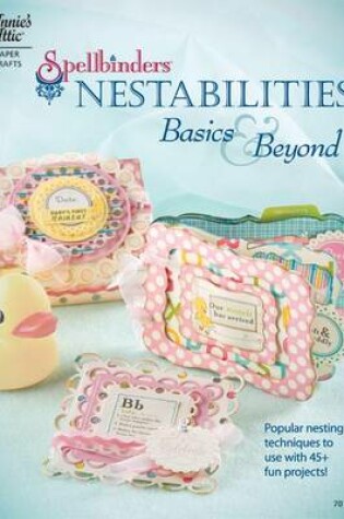 Cover of Spellbinders Nestabilities: Basics & Beyond