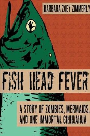 Fish Head Fever