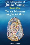 Book cover for To be Human or to be All