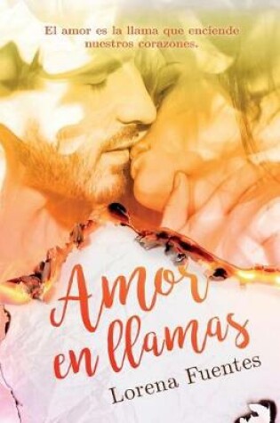 Cover of Amor en Llamas