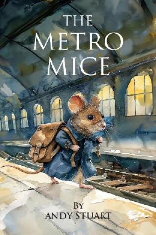 Cover of The Metro Mice