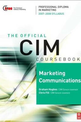 Cover of CIM Coursebook Marketing Communications 07/08