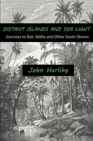 Cover of Distant Islands and Sea Light