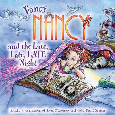 Book cover for Fancy Nancy and the Late, Late, Late Night