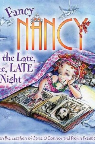 Cover of Fancy Nancy and the Late, Late, Late Night