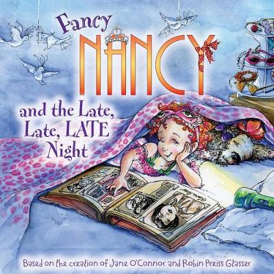 Book cover for Fancy Nancy and the Late, Late, Late Night