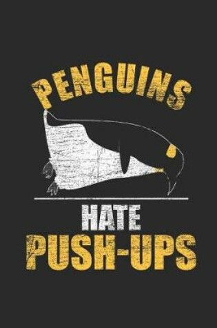 Cover of Penguins Hate Push-Ups