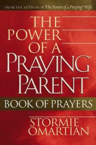 Cover of The Power of a Praying. Parent Book of Prayers