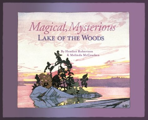 Book cover for Magical, Mysterious Lake of the Woods