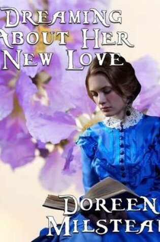 Cover of Dreaming About Her New Love