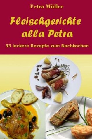 Cover of Fleischgerichte alla Petra