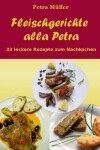 Book cover for Fleischgerichte alla Petra