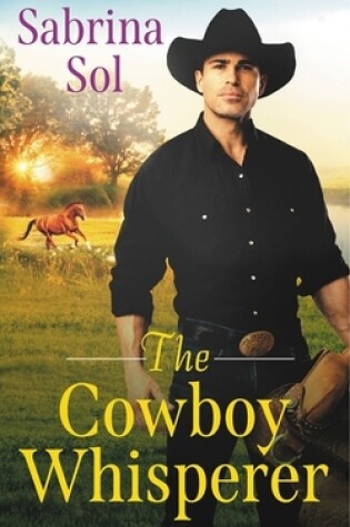 Cover of The Cowboy Whisperer