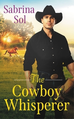 Book cover for The Cowboy Whisperer