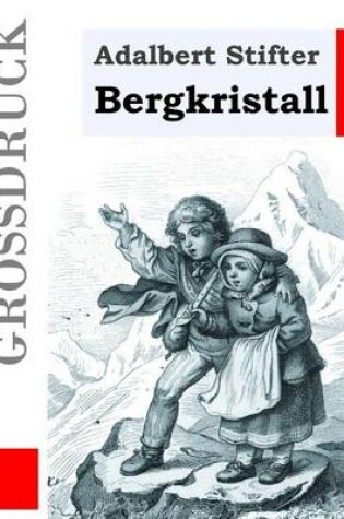 Cover of Bergkristall (Großdruck)