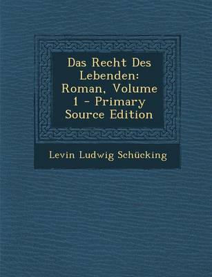 Book cover for Das Recht Des Lebenden