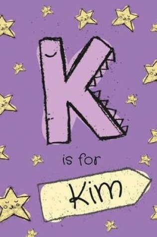 Cover of K is for Kim