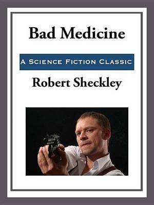 Book cover for Bad Medicine