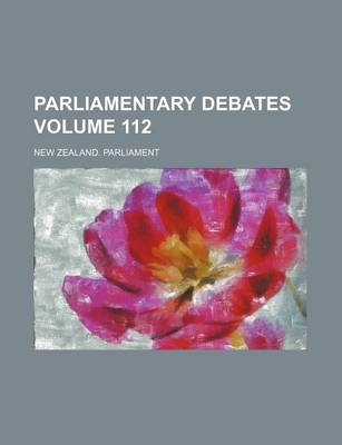 Book cover for Parliamentary Debates Volume 112