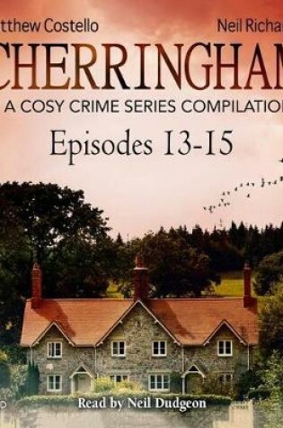 Cover of Cherringham, Episodes 13-15