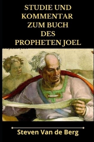 Cover of Studie und Kommentar zum Buch des Propheten Joel