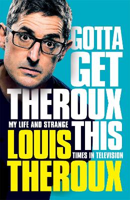 Book cover for Gotta Get Theroux This