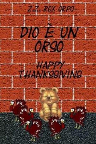 Cover of Dio E Un Orso Happy Thanksgiving