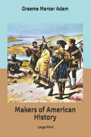 Cover of Makers of American History