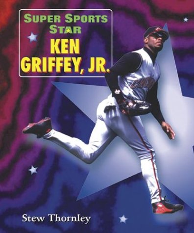 Cover of Super Sports Star Ken Griffey, Jr.