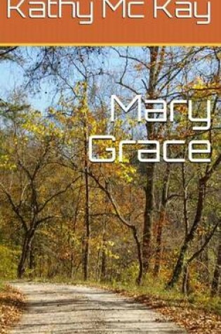 Cover of Mary Grace