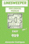 Book cover for Linesweeper Puzzles 9x9 - Easy 200 vol. 1