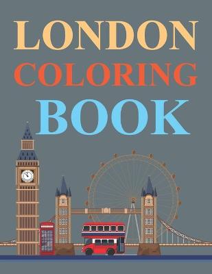 Book cover for London Coloring Book