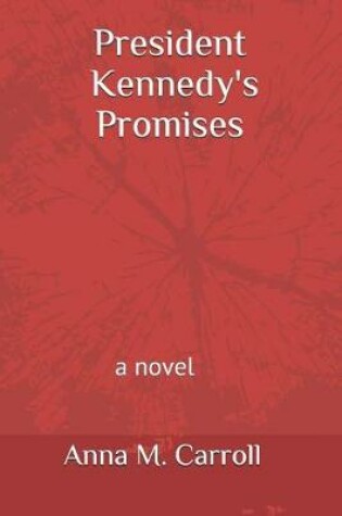 Cover of President Kennedy's Promises