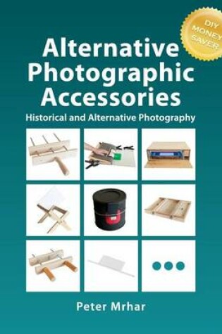 Cover of Alternative Photographic Accessories