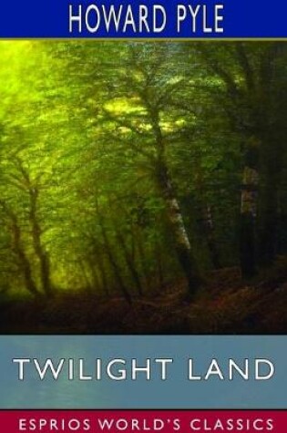 Cover of Twilight Land (Esprios Classics)