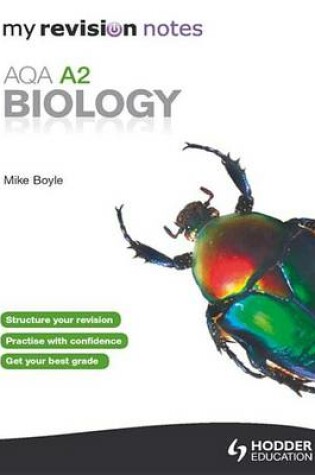 Cover of My Revision Notes: AQA A2 Biology