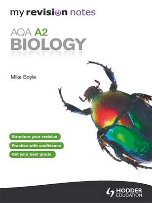 Book cover for My Revision Notes: AQA A2 Biology