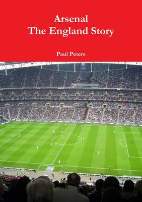 Book cover for Arsenal the England Story
