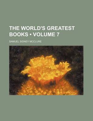 Book cover for The World's Greatest Books (Volume 7)