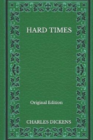 Cover of Hard Times - Original Edition