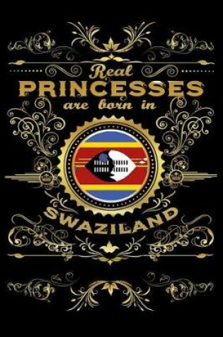 Cover of Real Princesses Are Born in Swaziland