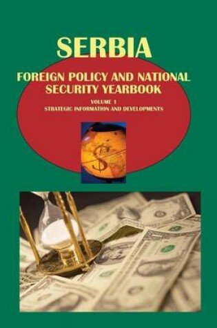 Cover of Serbia Foreign Policy and National Security Yearbook Volume 1 Strategic Information and Developments