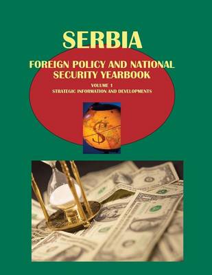 Book cover for Serbia Foreign Policy and National Security Yearbook Volume 1 Strategic Information and Developments