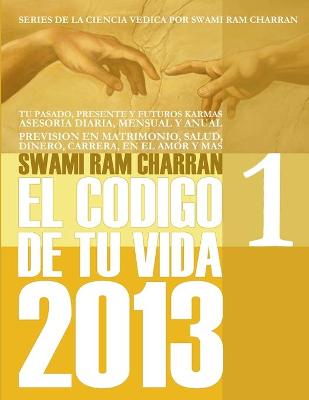 Book cover for 2013 Codigo de Tu Vida 1