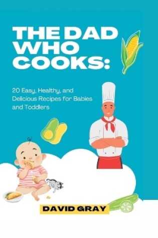 Cover of The Dad Who Cooks