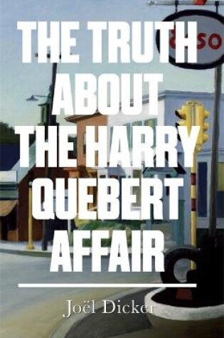 Cover of The Truth about the Harry Quebert Affair