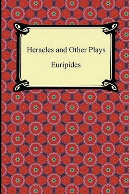 Book cover for Heracles and Other Plays