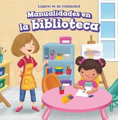Book cover for Manualidades En La Biblioteca (Craft Time at the Library)
