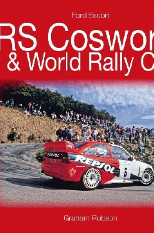 Cover of Ford Escort Rs Cosworth & World Rally Car