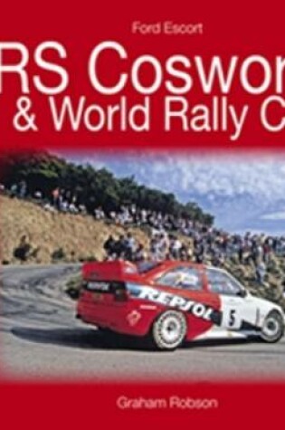 Cover of Ford Escort RS Cosworth/Escort WRC